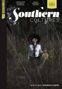 Southern Cultures: the Gothic South : Volume 29, Number 4 - Winter 2023 Issue