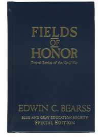 Fields of Honor : Pivotal Battles of the Civil War