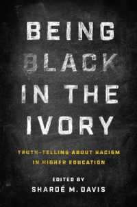 Being Black in the Ivory : Truth-Telling about Racism in Higher Education
