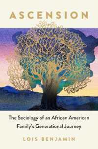 Ascension : The Sociology of an African American Family's Generational Journey