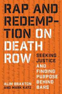 Rap and Redemption on Death Row : Seeking Justice and Finding Purpose behind Bars