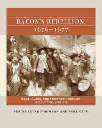 Bacon's Rebellion, 1676-1677 : Race, Class, and Frontier Conflict in Colonial Virginia (Reacting to the Past)