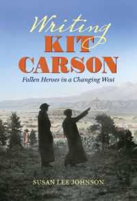 Writing Kit Carson : Fallen Heroes in a Changing West