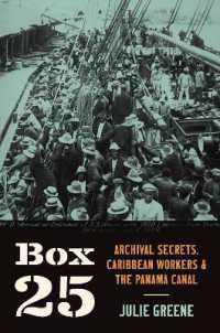 Box 25 : Archival Secrets, Caribbean Workers, and the Panama Canal