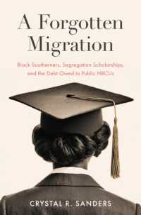 A Forgotten Migration : Black Southerners, Segregation Scholarships, and the Debt Owed to Public HBCUs