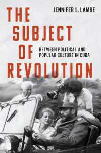 The Subject of Revolution : Between Political and Popular Culture in Cuba (Envisioning Cuba)