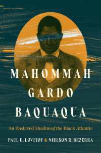 Mahommah Gardo Baquaqua : An Enslaved Muslim of the Black Atlantic