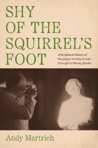 Shy of the Squirrel's Foot : A Peripheral History of the Jargon Society as Told through Its Missing Books