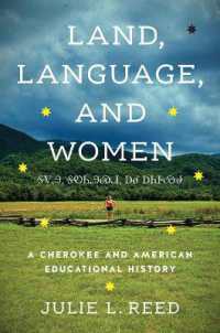 Land, Language, and Women : A Cherokee and American Educational History