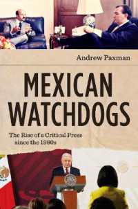 Mexican Watchdogs : The Rise of a Critical Press since the 1980s