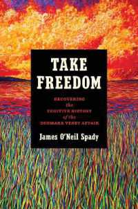 Take Freedom : Recovering the Fugitive History of the Denmark Vesey Affair (The John Hope Franklin Series in African American History and Culture)
