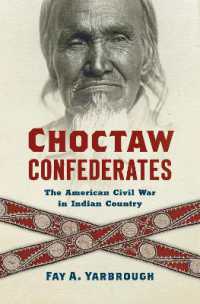 Choctaw Confederates : The American Civil War in Indian Country