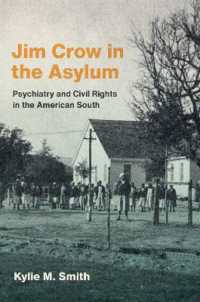 Jim Crow in the Asylum : Psychiatry and Civil Rights in the American South (Studies in Social Medicine)