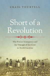 Short of a Revolution : The Fusion Insurgency and the Triumph of Jim Crow in North Carolina