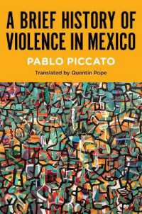 A Brief History of Violence in Mexico (Latin America in Translation/en Traducción/em Tradução)