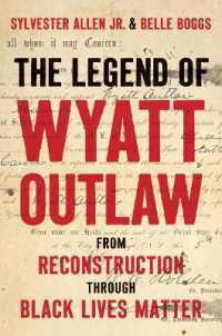 The Legend of Wyatt Outlaw : From Reconstruction through Black Lives Matter (A Ferris and Ferris Book)
