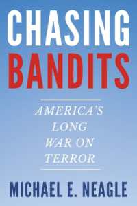 Chasing Bandits : America's Long War on Terror