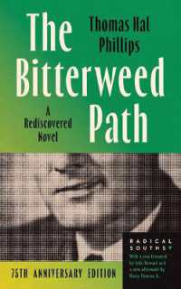 The Bitterweed Path : A Rediscovered Novel (Radical Souths) （2ND）
