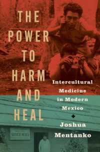The Power to Harm and Heal : Intercultural Medicine in Modern Mexico