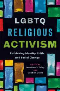 LGBTQ Religious Activism : Rethinking Identity, Faith, and Social Change