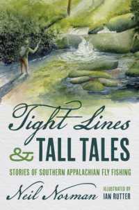 Tight Lines and Tall Tales : Stories of Southern Appalachian Fly Fishing