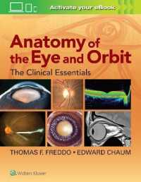 眼・眼窩の解剖学：臨床エッセンシャル<br>Anatomy of the Eye and Orbit : The Clinical Essentials