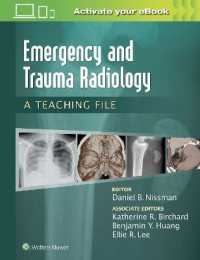 Emergency and Trauma Radiology: A Teaching File (Lww Teaching File Series)
