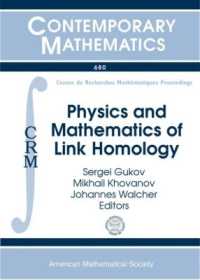 Physics and Mathematics of Link Homology (Contemporary Mathematics)