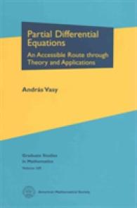 Partial Differential Equations : An Accessible Route through Theory and Applications (Graduate Studies in Mathematics)