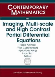 Imaging, Multi-scale and High Contrast Partial Differential Equations (Contemporary Mathematics)