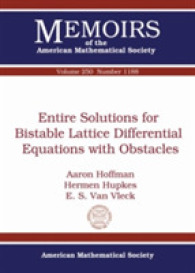 Entire Solutions for Bistable Lattice Differential Equations with Obstacles (Memoirs of the American Mathematical Society)