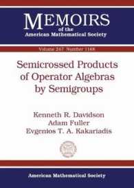 Semicrossed Products of Operator Algebras by Semigroups (Memoirs of the American Mathematical Society)