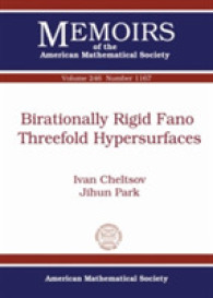 Birationally Rigid Fano Threefold Hypersurfaces (Memoirs of the American Mathematical Society)