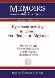 Hypercontractivity in Group von Neumann Algebras (Memoirs of the American Mathematical Society)
