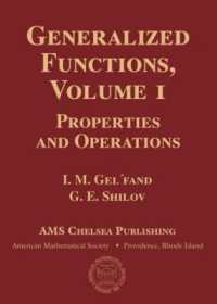 Generalized Functions, Volume 1 : Properties and Operations (Chelsea Publications)