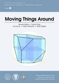 Moving Things around (Ias/pcmi--the Teacher Program Series)