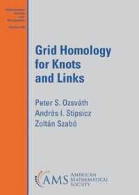 Grid Homology for Knots and Links (Mathematical Surveys and Monographs)