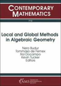 Local and Global Methods in Algebraic Geometry (Contemporary Mathematics)