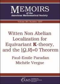 Witten Non Abelian Localization for Equivariant K-theory, and the $[Q,R]=0$ Theorem (Memoirs of the American Mathematical Society)