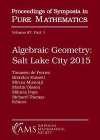 Algebraic Geometry Salt Lake City 2015 (Part 1) (Proceedings of Symposia in Pure Mathematics)