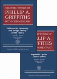 Ｐ．Ａ．グリフィス論文集<br>Selected Works of Phillip A. Griffiths with Commentary : 2 Volume Set (Collected Works)