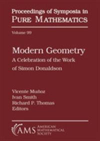 現代幾何学：Ｓ．ドナルドソンの業績<br>Modern Geometry : A Celebration of the Work of Simon Donaldson (Proceedings of Symposia in Pure Mathematics)