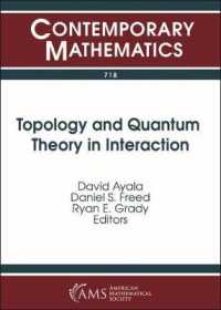 Topology and Quantum Theory in Interaction (Contemporary Mathematics)