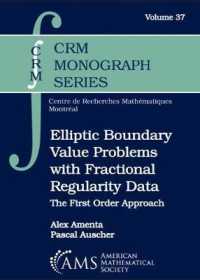 Elliptic Boundary Value Problems with Fractional Regularity Data : The First Order Approach (Crm Monograph Series)