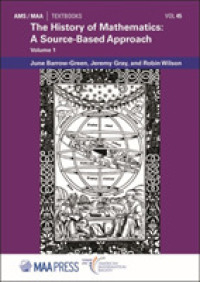 The History of Mathematics : A Source-Based Approach, Volume 1 (Ams/maa Textbooks)