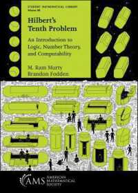 Hilbert's Tenth Problem : An Introduction to Logic, Number Theory, and Computability (Student Mathematical Library)