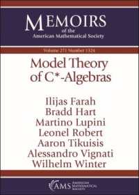 Model Theory of $\mathrm {C}^*$-Algebras (Memoirs of the American Mathematical Society)