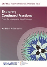Exploring Continued Fractions : From the Integers to Solar Eclipses (Dolciani Mathematical Expositions)