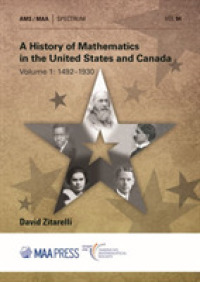 A History of Mathematics in the United States and Canada : Volume 1: 1492-1930 (Spectrum)