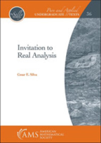 実解析入門<br>Invitation to Real Analysis (Pure and Applied Undergraduate Texts)